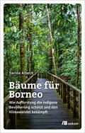 Albeck |  Bäume für Borneo | Buch |  Sack Fachmedien