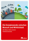 Barske |  Die Energiewende zwischen Wunsch und Wirklichkeit | Buch |  Sack Fachmedien