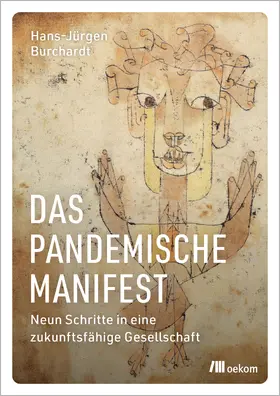 Burchardt |  Das pandemische Manifest | Buch |  Sack Fachmedien