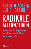 Acosta / Brand |  Radikale Alternativen | eBook | Sack Fachmedien