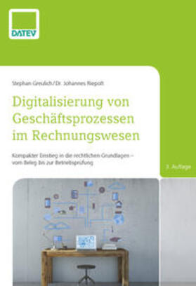 Greulich / Riepolt | Digitalisierung von Geschäftsprozessen im Rechnungswesen | Buch | sack.de