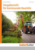 Forum Verlag Herkert GmbH |  Vergaberecht für kommunale Bauhöfe | eBook | Sack Fachmedien