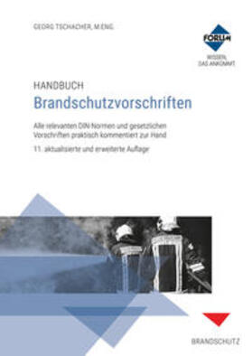 Tschacher, M.Eng. / Tschacher / M.Eng. | Handbuch Brandschutzvorschriften | E-Book | sack.de