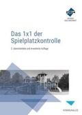 Forum Verlag Herkert GmbH |  Das 1x1 der Spielplatzkontrolle | eBook | Sack Fachmedien