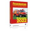 Forum Verlag Herkert GmbH |  FEUERWEHR Kalender 2022 | Buch |  Sack Fachmedien