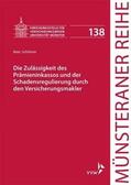 Schlömer / Dörner / Ehlers |  Schlömer, M: Zulässigkeit des Prämieninkassos | Buch |  Sack Fachmedien