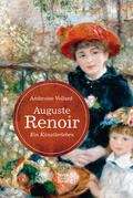 Vollard |  Auguste Renoir. Ein Künstlerleben | Buch |  Sack Fachmedien
