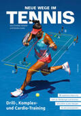 Scherer / Costa / Neuer Sportverlag |  Neue Wege im Tennis | Buch |  Sack Fachmedien