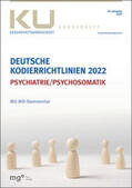 Weber / Med. Dienst der Krankenver- / Dirschedl |  Deutsche Kodierrichtlinien für die Psychiatrie / Psychosomatik 2022 mit MD-Kommentar | Buch |  Sack Fachmedien