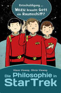 Vieweg |  Die Philosophie in Star Trek | Buch |  Sack Fachmedien
