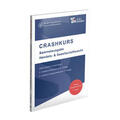 Schweinberger |  CRASHKURS Sammelausgabe Handels- und Gesellschaftsrecht | Buch |  Sack Fachmedien