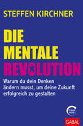 Kirchner |  Die mentale Revolution | Buch |  Sack Fachmedien