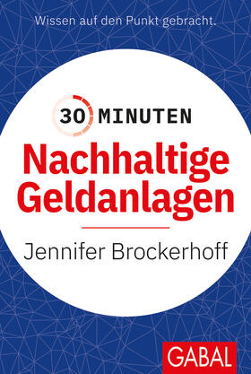 Brockerhoff | 30 Minuten Nachhaltige Geldanlagen | Buch | sack.de
