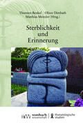 Benkel / Dimbath / Meitzler |  Sterblichkeit und Erinnerung | Buch |  Sack Fachmedien