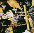 Bremen Immigrant Orchester / Schulze / Schwarz |  Home away from home | Sonstiges |  Sack Fachmedien