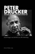 Baecker / Balda / Boutellier |  Peter Drucker - der Mann, der das Management geprägt hat | Buch |  Sack Fachmedien