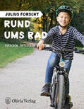 König |  Julius forscht - Rund ums Rad | Buch |  Sack Fachmedien
