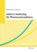 Sandmann |  Indirect Marketing für Pharmaunternehmen | Buch |  Sack Fachmedien