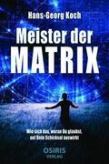 Koch |  Meister der Matrix | Buch |  Sack Fachmedien