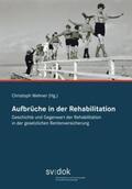 Wehner |  Aufbrüche in der Rehabilitation | Buch |  Sack Fachmedien