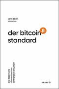 Ammous |  Der Bitcoin-Standard | eBook | Sack Fachmedien