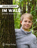 König |  Julius forscht - Im Wald | Buch |  Sack Fachmedien