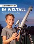 König |  Julius forscht - Im Weltall | Buch |  Sack Fachmedien