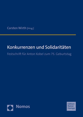 Wirth | Konkurrenzen und Solidaritäten | Buch | sack.de