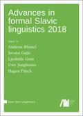 Blümel / Gajic / Gajic |  Advances in formal Slavic linguistics 2018 | Buch |  Sack Fachmedien