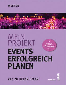 Merten | Mein Projekt: Events erfolgreich planen | Buch | sack.de