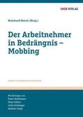 Hoffmann / Reinhard / Felten |  Der Arbeitnehmer in Bedrängnis - Mobbing | Buch |  Sack Fachmedien
