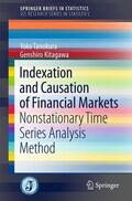 Kitagawa / Tanokura |  Indexation and Causation of Financial Markets | Buch |  Sack Fachmedien
