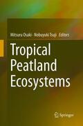 Tsuji / Osaki |  Tropical Peatland Ecosystems | Buch |  Sack Fachmedien