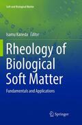 Kaneda |  Rheology of Biological Soft Matter | Buch |  Sack Fachmedien