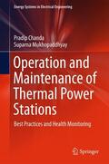 Mukhopaddhyay / Chanda |  Operation and Maintenance of Thermal Power Stations | Buch |  Sack Fachmedien