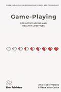 Veloso / Costa |  Game-playing for active ageing and healthy lifestyles | Buch |  Sack Fachmedien