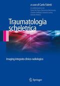 Faletti |  Traumatologia scheletrica | Buch |  Sack Fachmedien
