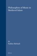 Shehadi |  Philosophies of Music in Medieval Islam | Buch |  Sack Fachmedien