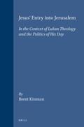 Kinman |  Jesus' Entry Into Jerusalem: In the Context of Lukan Theology and the Politics of His Day | Buch |  Sack Fachmedien