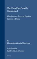 García Martínez |  The Dead Sea Scrolls Translated: The Qumran Texts in English (Second Edition) | Buch |  Sack Fachmedien