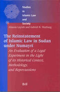 Layish / Warburg |  The Reinstatement of Islamic Law in Sudan Under Numayr&#299;: An Evaluation of a Legal Experiment in the Light of Its Historical Context, Methodology, | Buch |  Sack Fachmedien