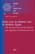 Lombardi |  State Law as Islamic Law in Modern Egypt: The Incorporation of the Shar&#299;&#703;a Into Egyptian Constitutional Law | Buch |  Sack Fachmedien