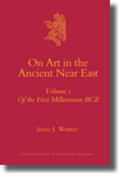 Winter |  On Art in the Ancient Near East Volume I: Of the First Millennium Bce | Buch |  Sack Fachmedien