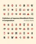 Marks |  Publishers of Japanese Woodblock Prints: A Compendium | Buch |  Sack Fachmedien