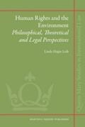 Hajjar Leib |  Human Rights and the Environment: Philosophical, Theoretical and Legal Perspectives | Buch |  Sack Fachmedien