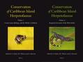 Hailey / Wilson / Horrocks |  Conservation of Caribbean Island Herpetofaunas, Volume 1 & 2 | Buch |  Sack Fachmedien