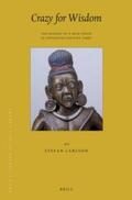 Larsson |  Crazy for Wisdom: The Making of a Mad Yogin in Fifteenth-Century Tibet | Buch |  Sack Fachmedien