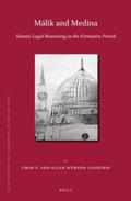 Abd-Allah |  M&#257;lik and Medina: Islamic Legal Reasoning in the Formative Period | Buch |  Sack Fachmedien