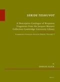Glick |  Seride Teshuvot: A Descriptive Catalogue of Responsa Fragments from the Jacques Mosseri Collection Cambridge University Library. Cambri | Buch |  Sack Fachmedien