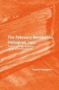 Hasegawa |  The February Revolution, Petrograd, 1917: The End of the Tsarist Regime and the Birth of Dual Power | Buch |  Sack Fachmedien